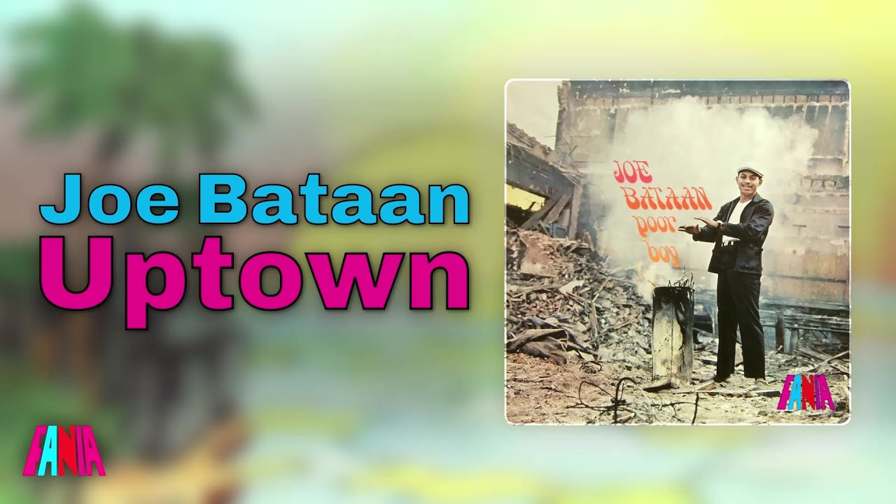 Guarda Joe Bataan - Uptown (Audio Oficial) su YouTube Guarda Joe Bataan - Uptown (Audio Oficial) su YouTube