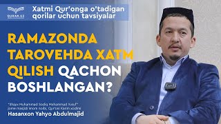 02. Ramazonda tarovehda xatm qilish qachon boshlangan? | Hasanxon Yahyo Abdulmajid