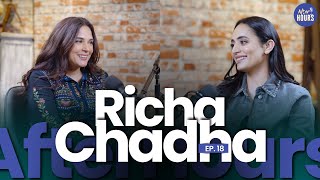 Richa Chadha On Fukrey 3, Ali Fazal, And Missing Delhi | Bani Anand | AfterHours With AAE | Ep 18