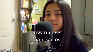 juan karlos - Buwan Cover by Sophia Abino