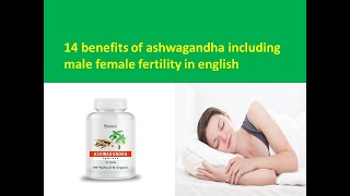 Ashwagandha increase milk production in women|Ashwagandha hormone balance|14 benefits of ashwagandha