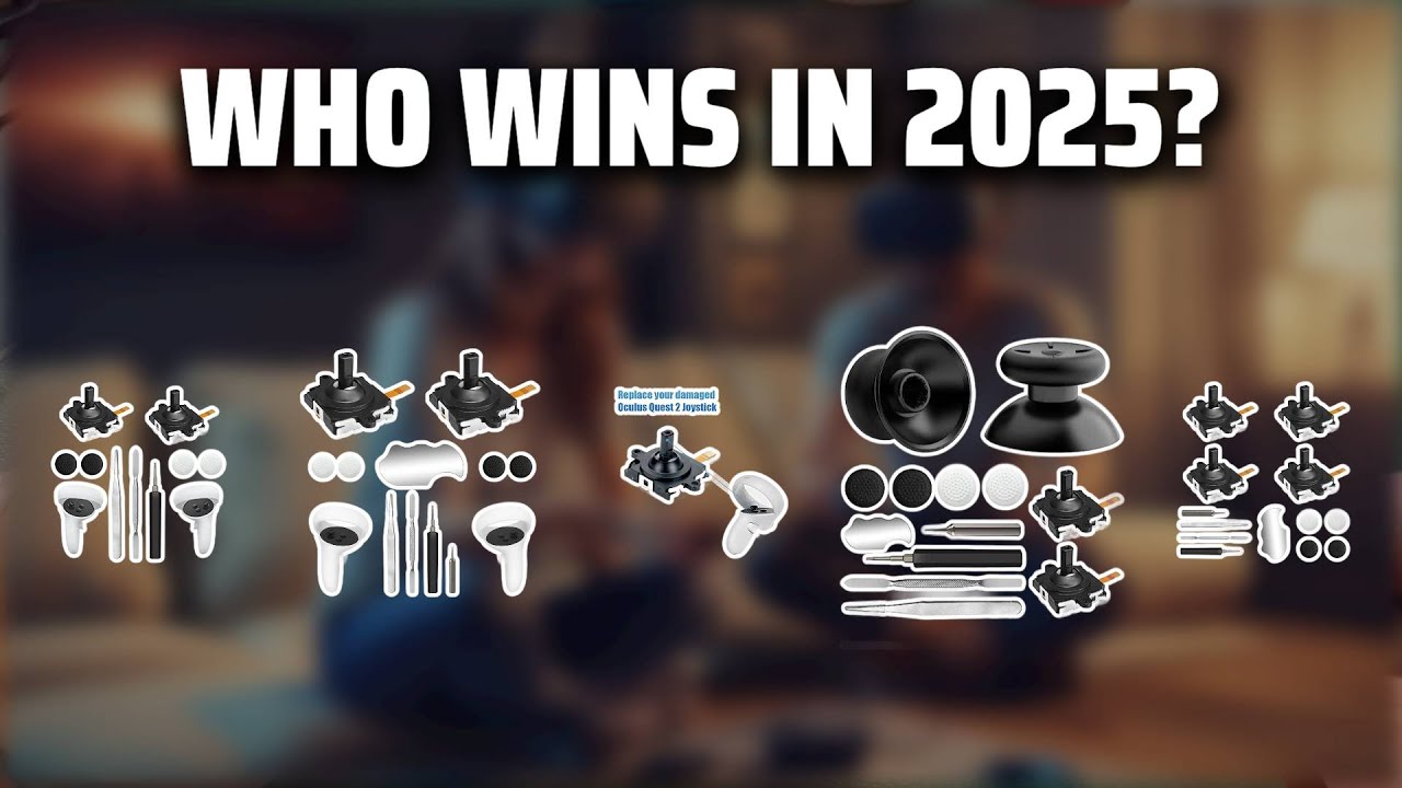 The Top 5 Best Oculus Quest 2 Joystick Replacement Kit in 2025 - Must Watch Before Buying!