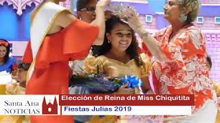 #SantaAna | Coronación de Miss Chiquitita 2019 Fiestas Julias 2019