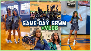 GAME DAY VLOG + GRWM | basketball edition