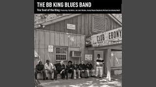 Video thumbnail of "The BB King Blues Band - Becoming the Blues"