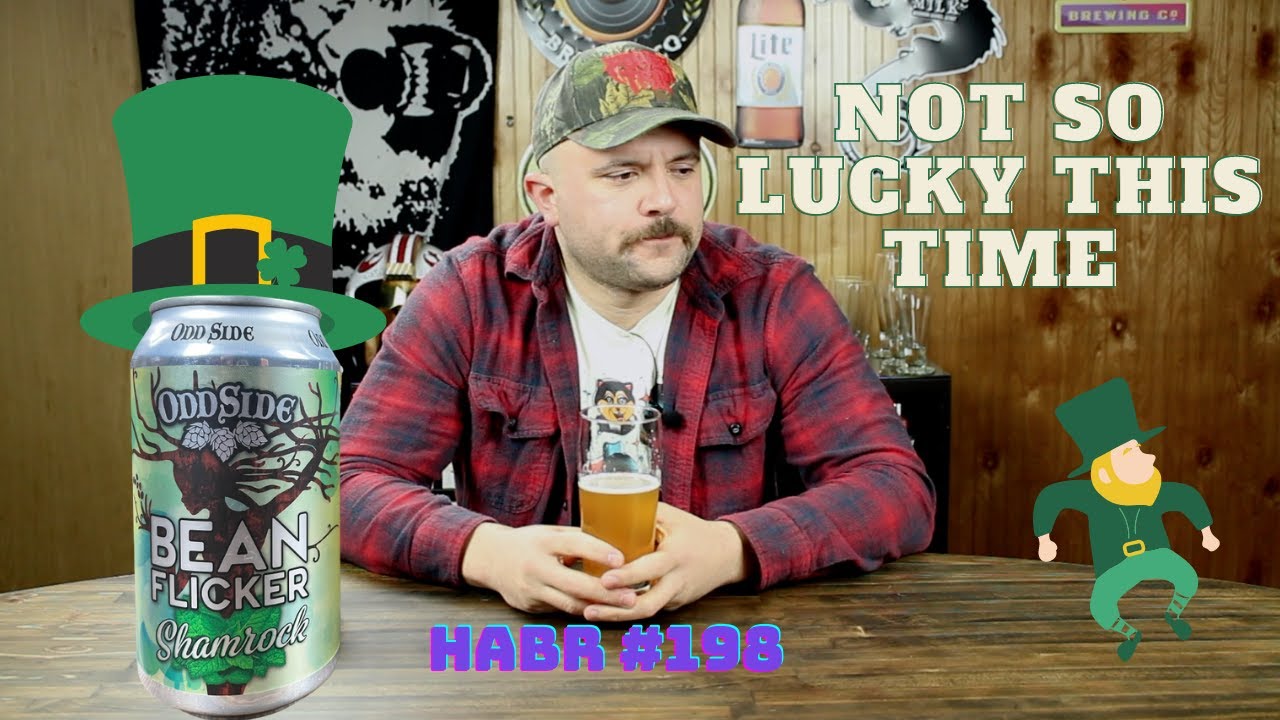 Oddside Ales Bean Flicker Shamrock Craft Beer Review HABR 198