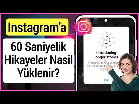 Instagram'da 60 Saniye Hikayesi Nasıl Yayınlanır | Instagram Hikayelerine 1 Dakikalık Video Ekleme