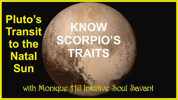 SCORPIO TRAITS Helps Us to understand CHALLENGING PLUTO TRANSITS to our NATAL SUN 2023-2043 Aquarius