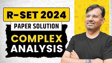 R-SET 2024 Paper Solution | Complex Analysis Questions and Solution by GP Sir