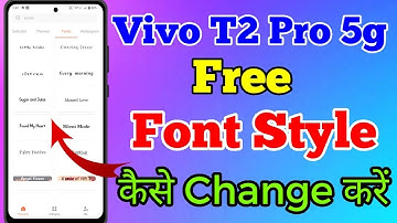 Vivo T2 Pro 5g Free Font Style Change Kaise Kare // How To Free Font Style Change In Vivo T2 Pro 5g