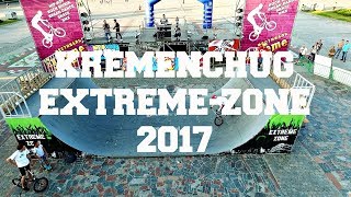 ФЕСТИВАЛЬ | EXTREME-ZONE | КРЕМЕНЧУГ 2017 | KRBZ GROUP