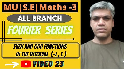S.E|Maths-All Branch|#FourierSeries-Even/Odd Functions in Interval(-l,l)|#EngineeringMaths|Video 23|