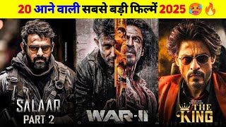 20 Upcoming BIGGEST Pan Indian Movies 2025 | Upcoming South & Bollywood Movies List 2025 | War 2