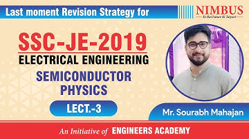Semiconductor Physics | Electrical Engineering | SSC JE Pre 2019 | SSC JE Revision | lect - 3