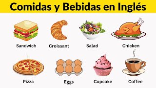 Las Comidas y Bebidas en Inglés | 45 Foods Vocabulary