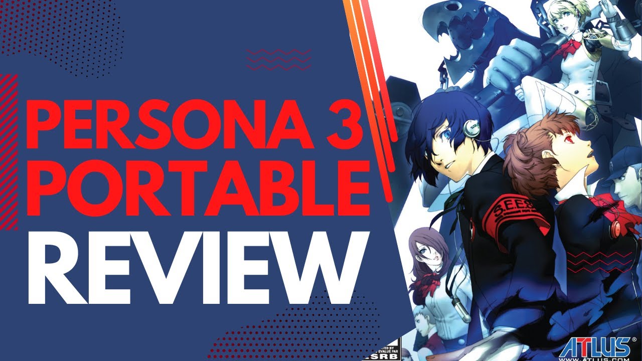 Persona 3 Portable - REVIEW | IS it WORTH Playing?!