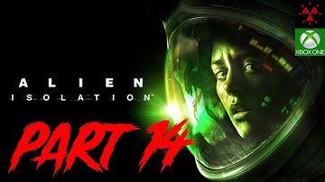 Alien isolation part 14 no commentary