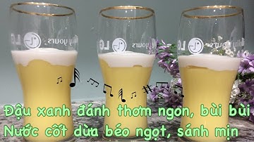 [Gia đình HiHa] Cách nấu chè đậu xanh sánh vừa, thơm ngon; nước cốt dừa béo ngọt, k chảy nước