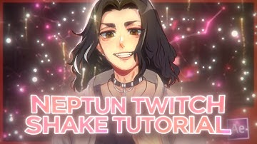 Twitch Shake Like NEPTUN Tutorial | After Effects AMV Tutorial (FREE PROJECT FILE + PRESET)
