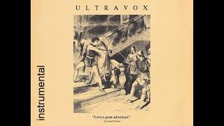 Ultravox - love s great adventure extended version instrumental