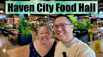 Haven City Market Food Hall - LA County's Newest Food Hall!