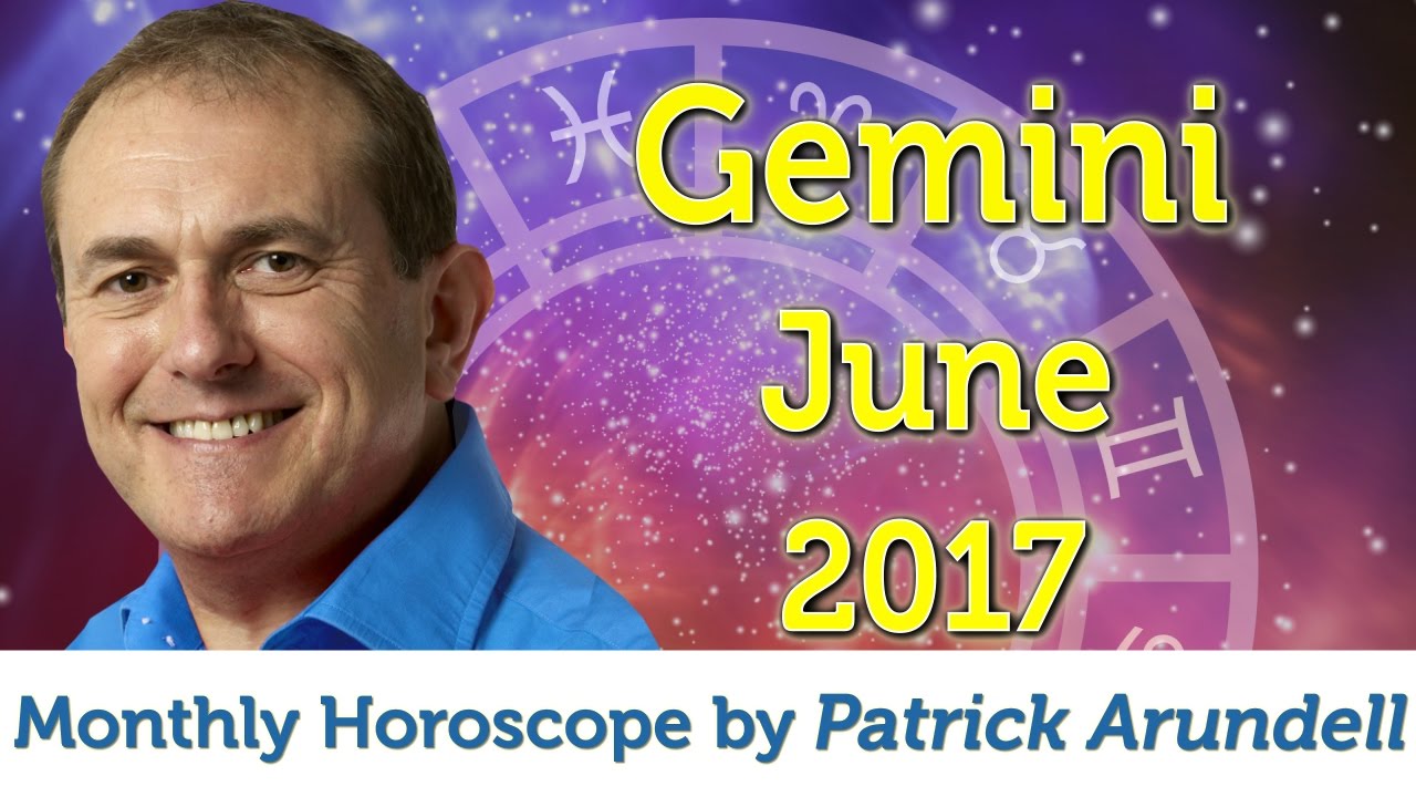 Gemini June 2017 Horoscope