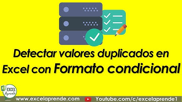 Detectar valores duplicados en Excel con Formato condicional | Excel Aprende