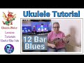 12 Bar Blues Ukulele Introduction - Basics And Simple Tricks