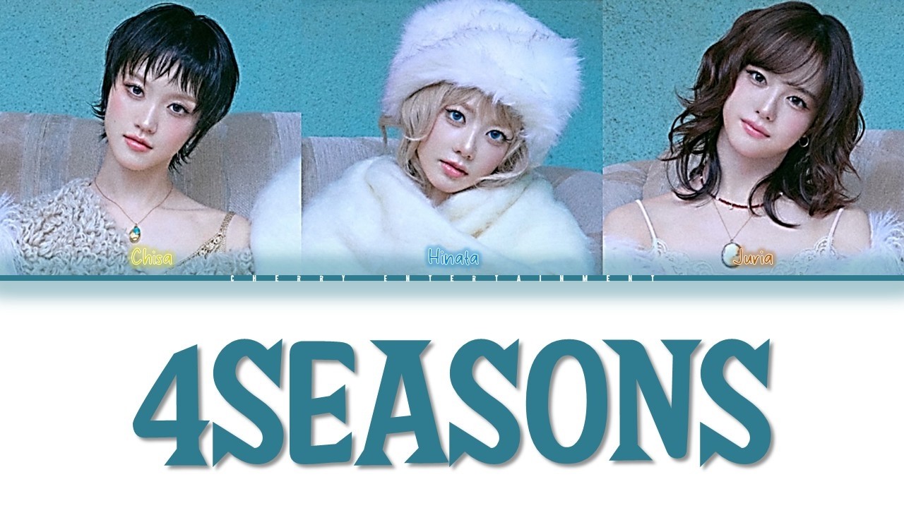 [ENG/FR] 4SEASONS - XG (Chisa Hinata Juria) Color Cded Lyrics VOSTFR ...