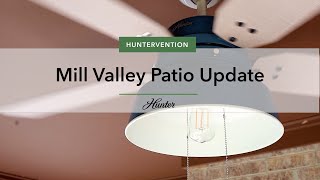 A Great Ceiling Fan for your Patio! | The Mill Valley by Hunter
