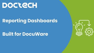 DocuWare Reporting Dashboards - DocTech UK