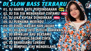 DJ SLOW BASS TERBARU 2024 || DJ VIRAL TIKTOK FULL BASS 🎵DJ HANYA SATU PERSINGGAHAN | FULL ALBUM