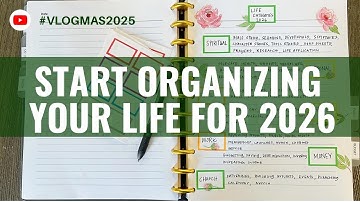 The First Step To Organizing Your Life #lifecategories #developinglifecategories #vlogmas2025