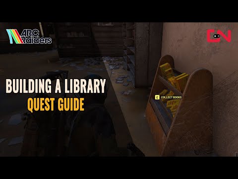 ARC Raiders Building A Library Quest Guide