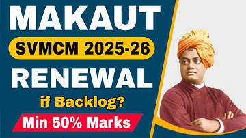 2025-26 MAKAUT vs SVMCM Scholarship Renewal 50% Marks Required?