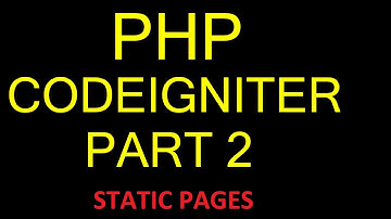 HOW TO CREATE STATIC PAGES IN CODEIGNITER