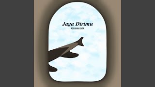 Download Lagu Jaga Dirimu