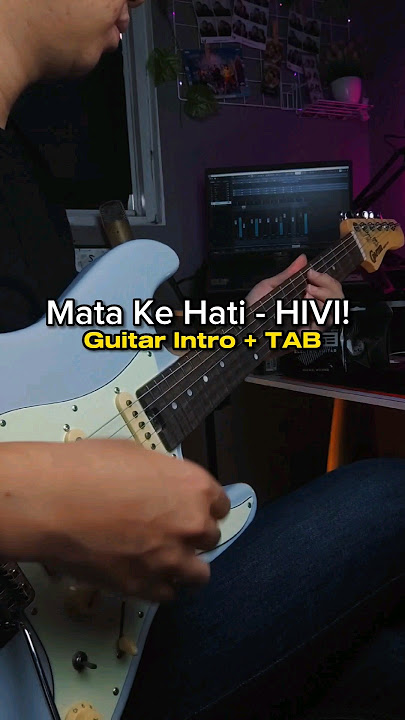 HIVI! - Mata Ke Hati | INTRO   TAB #guitartabs #hivi #matakehati #shorts