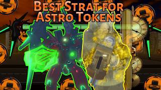 Best Strat to get Astro Tokens In ST;BB[Blocakde Battlefront]