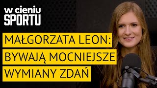 Małgorzata León: nie mam potencjału na gwiazdę Instagrama | W cieniu sportu #20