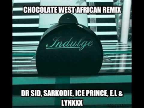 Dr Sid Ft Sarkodie Ice Prince, EL & Lynxxx - Chocolate (West African Remix) (NEW 2013)