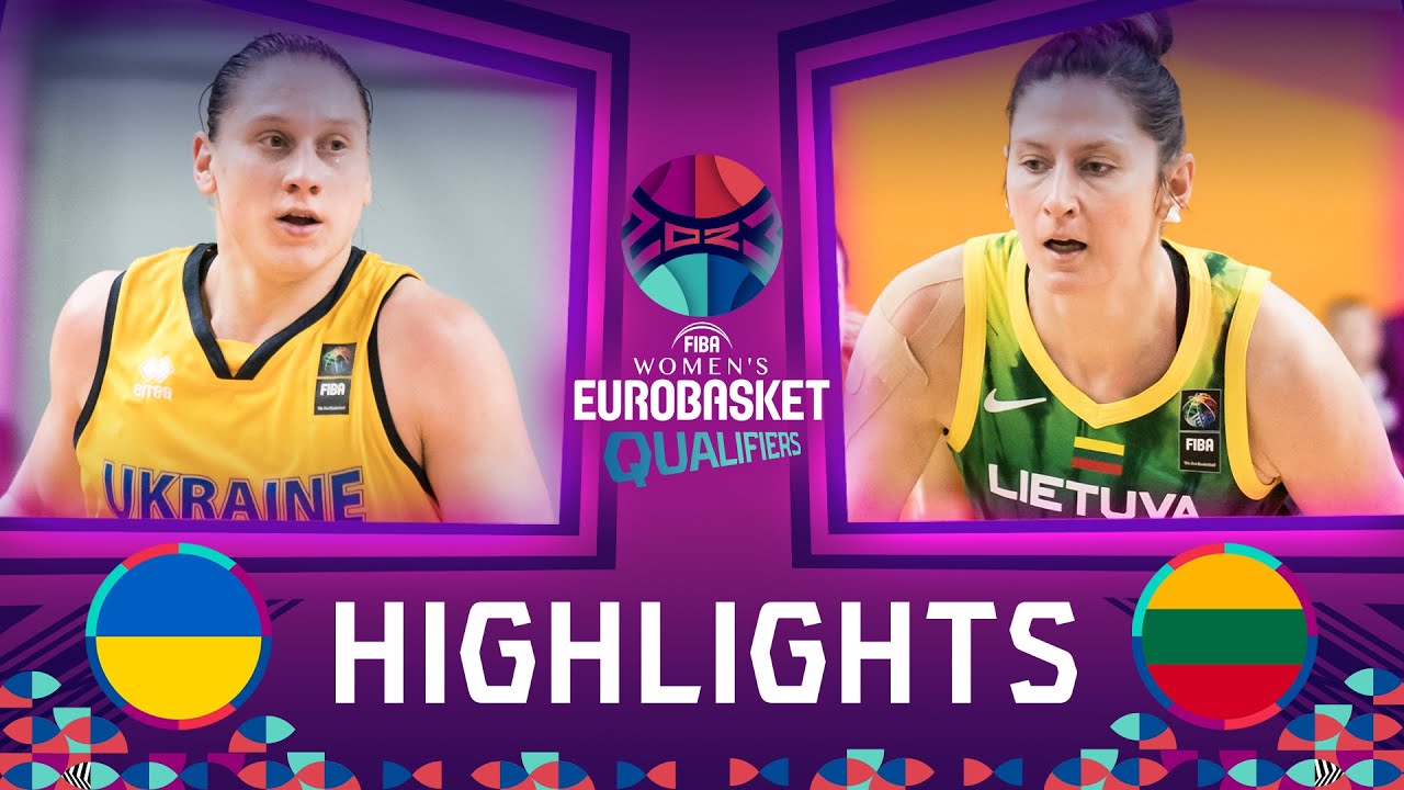 Ukraine v Lithuania | Basketball Highlights