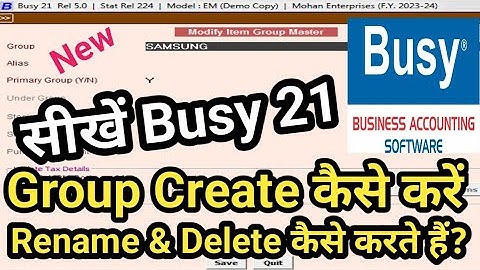 How to Create Item Group In Busy Accounting Software | Create, Rename & Delete Groups in Busy 21