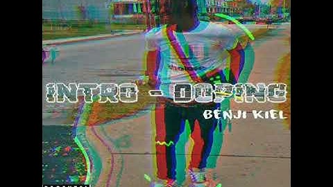 Benji Kiel - intro (Doping)