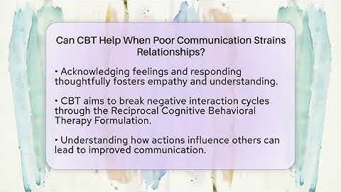 Can CBT Help When Poor Communication Strains Relationships? - CBT Toolkit