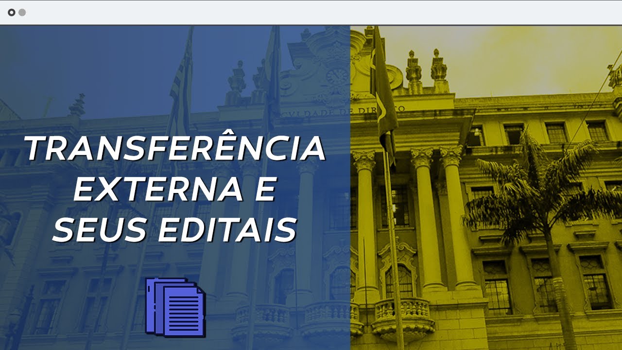 Como funciona a Transferência Externa da USP e seus editais. - YouTube