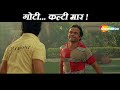       best comedy scenes  movie dhol  tusshar kapoor  rajpal yadav