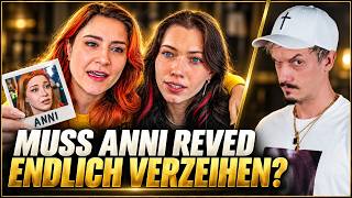 Does Anni Reved finally have to forgive? (Anni React)