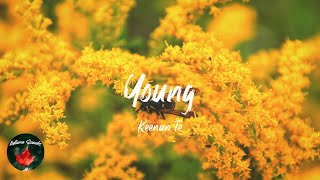 Keenan Te - Young (Lyric video)