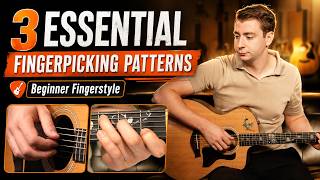 3 Essential Fingerpicking Patterns 🎸 (Fingerstyle Tutorial for Beginners)
